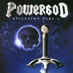 Powergod : Evilution (Part I)